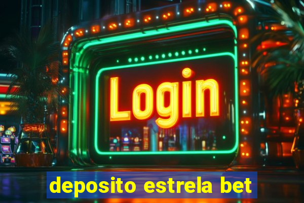 deposito estrela bet